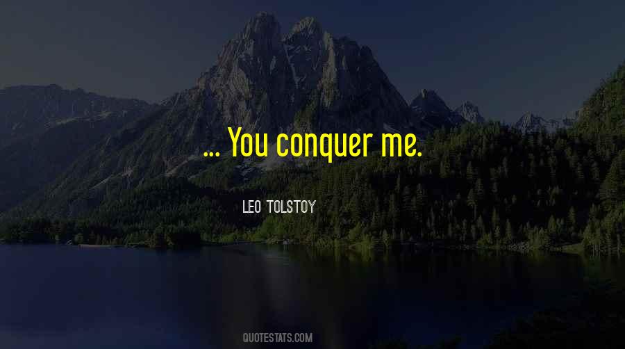 Conquer Me Quotes #105135