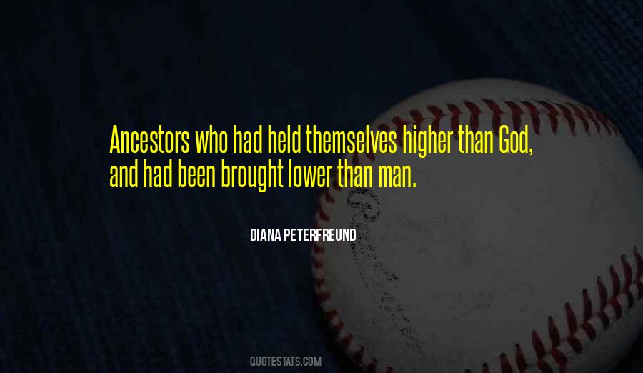 God And Ancestors Quotes #1123744