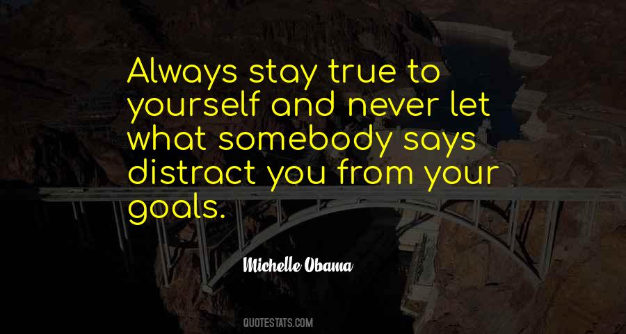 Stay Yourself Quotes #1291253