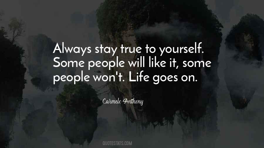Stay Yourself Quotes #1308152