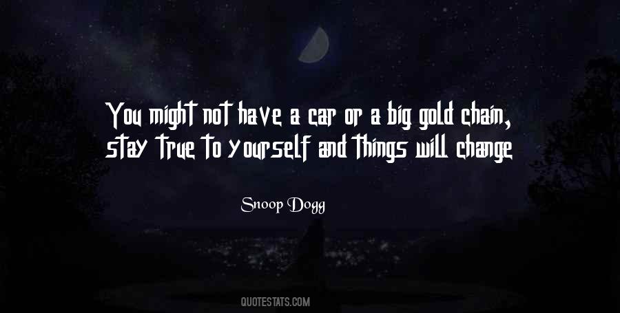 Stay Yourself Quotes #487948