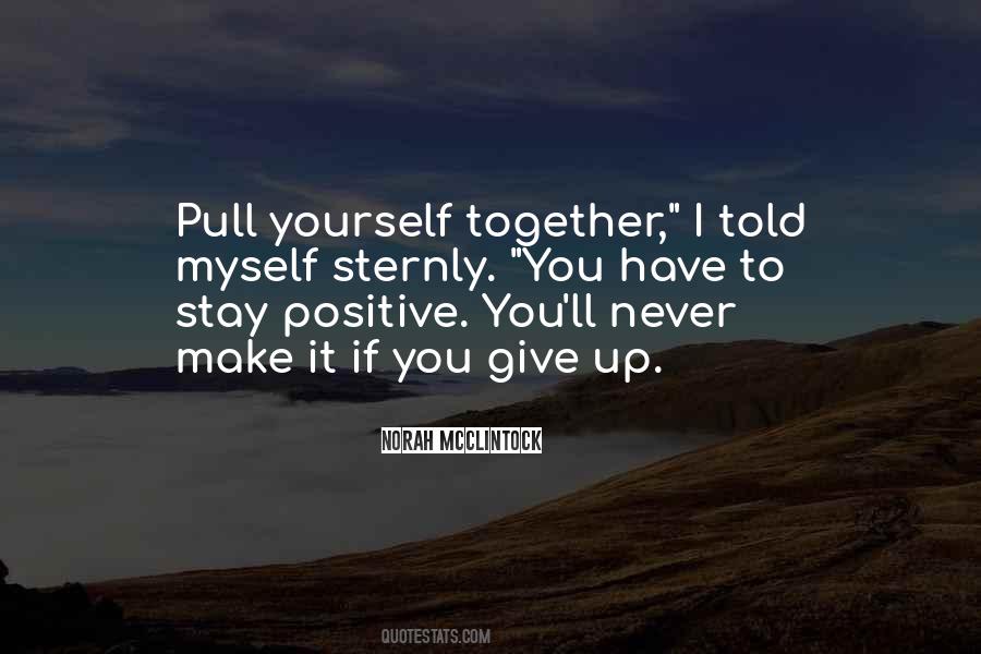 Stay Yourself Quotes #614808