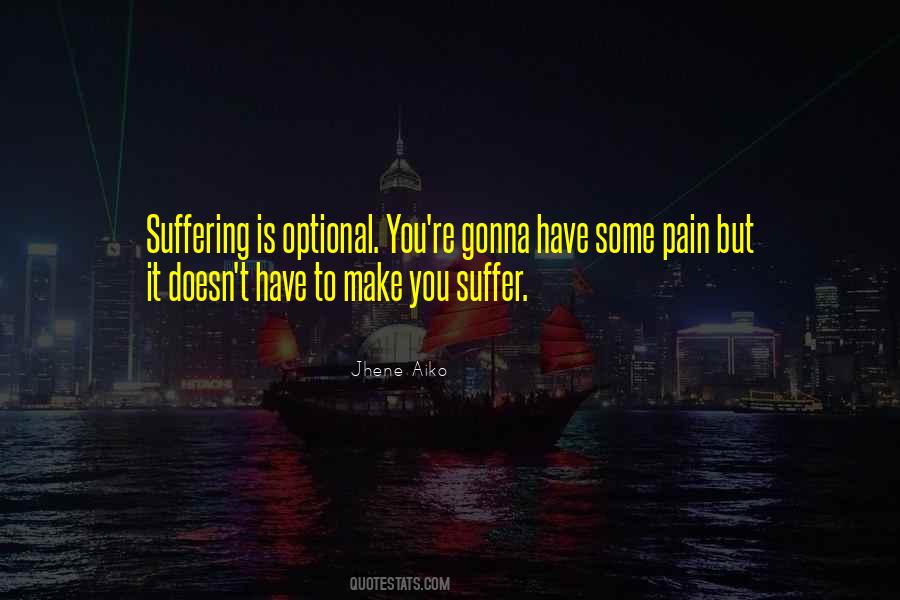 Pain Is Suffering Quotes #975217