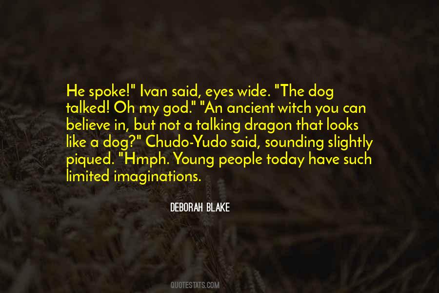 Believe In Dragons Quotes #1110154