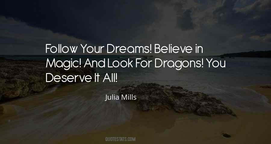 Believe In Dragons Quotes #720795