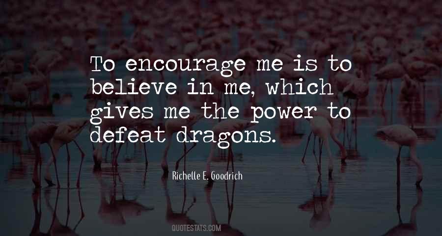 Believe In Dragons Quotes #941737