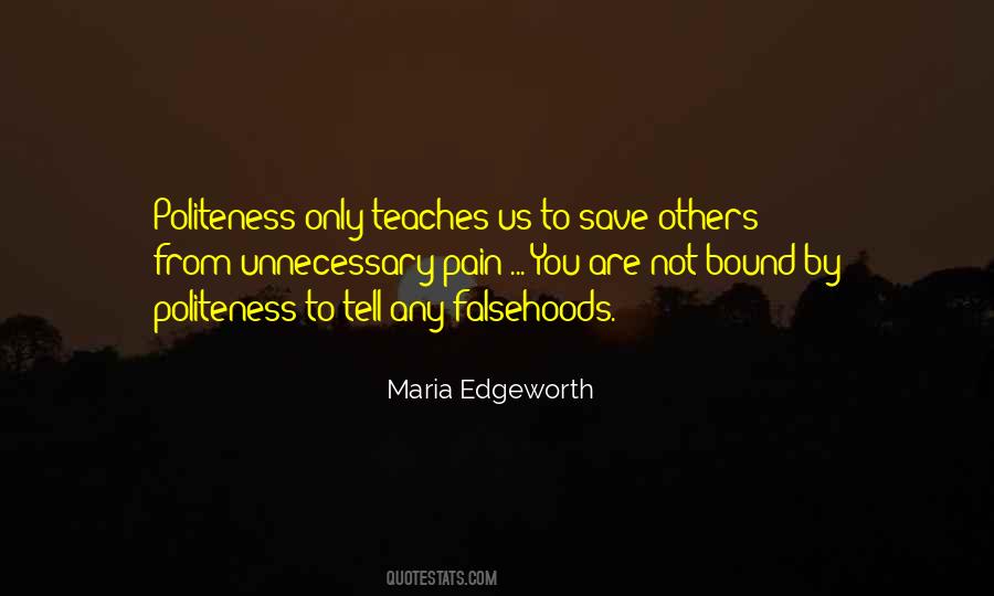 Pain Teaches Quotes #185064