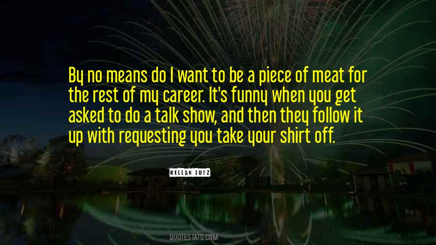 Get Up Show Up Quotes #116247