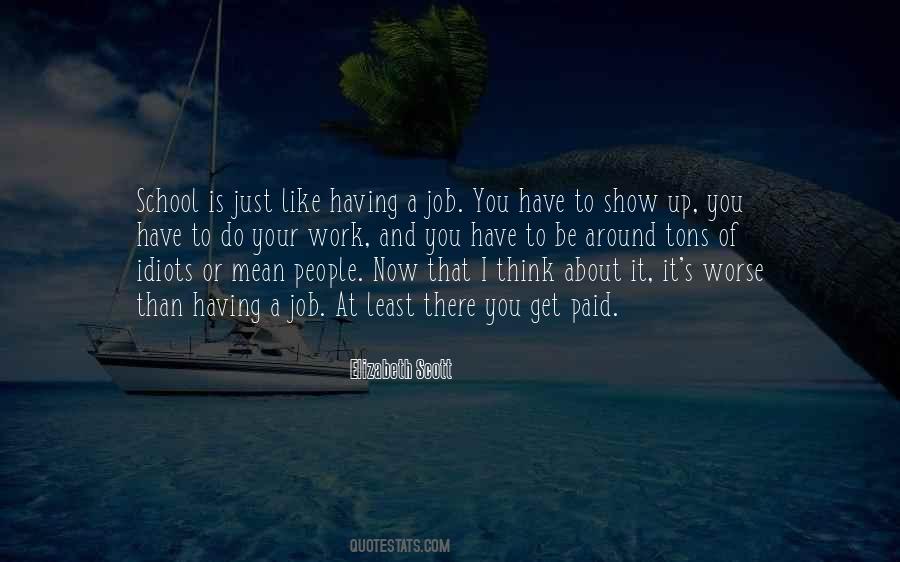 Get Up Show Up Quotes #1537534
