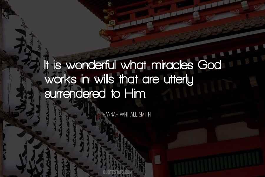 God And His Miracles Quotes #511114