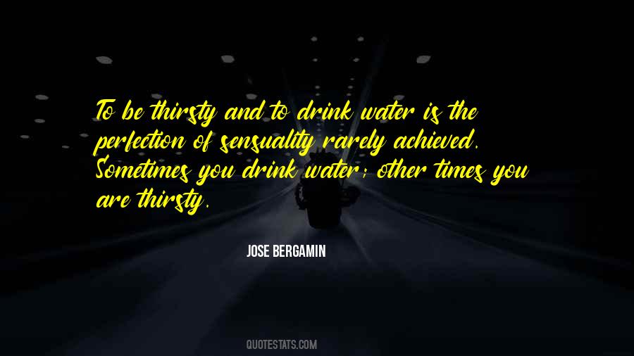 To Drink Water Quotes #1474091