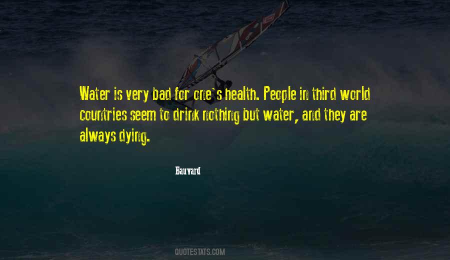 To Drink Water Quotes #163125