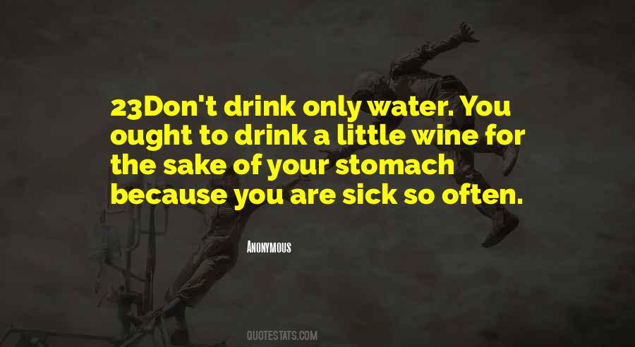 To Drink Water Quotes #671243