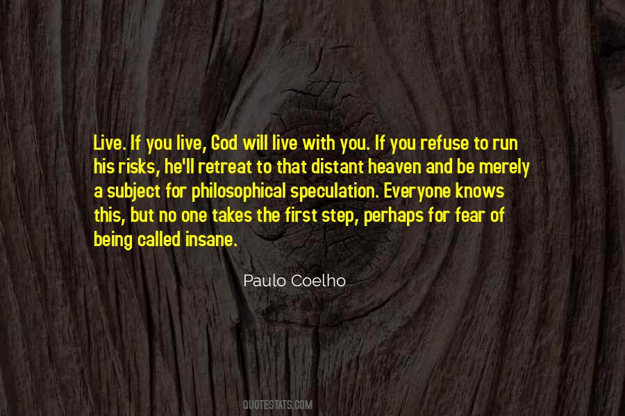 Live God Quotes #1267896