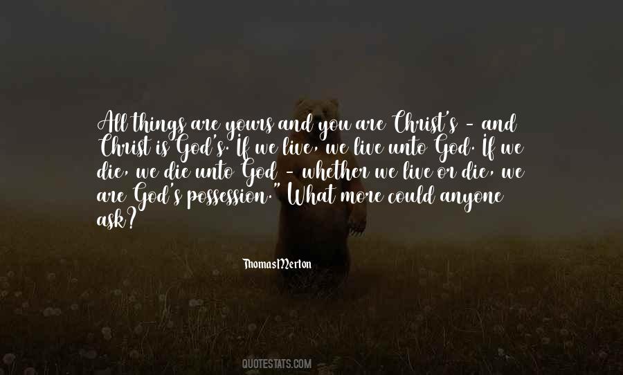 Live God Quotes #27773