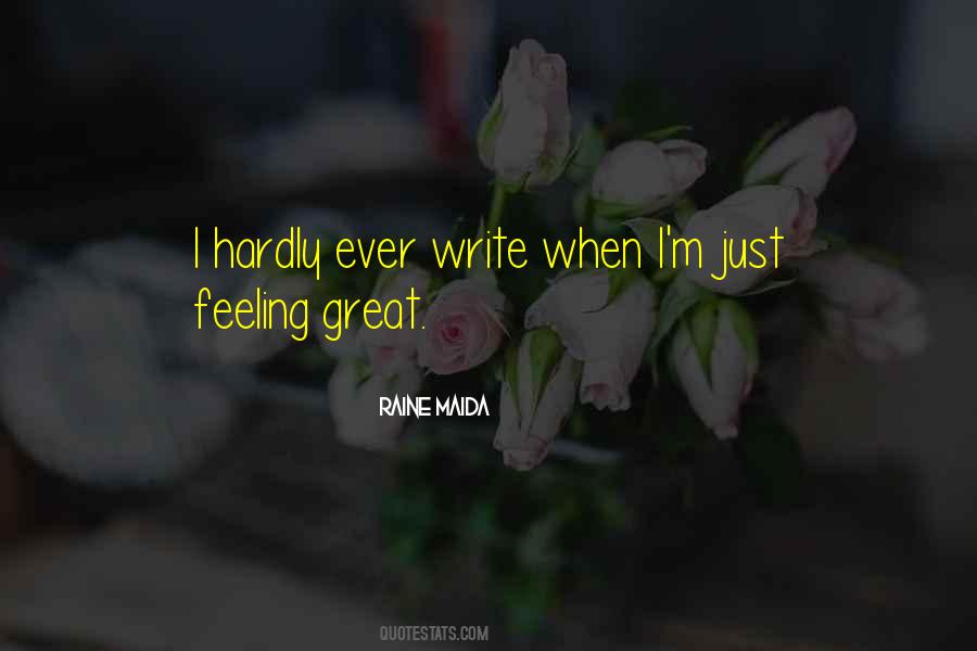 Just Feeling Quotes #214257