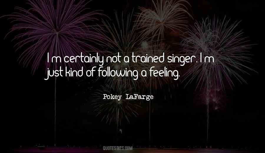 Just Feeling Quotes #62270