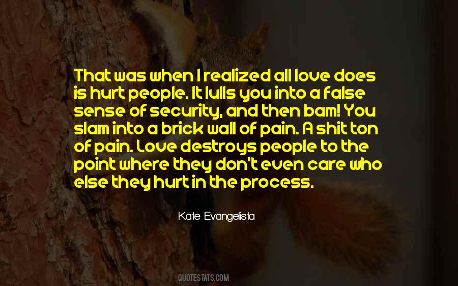 Hurt Love Pain Quotes #248431