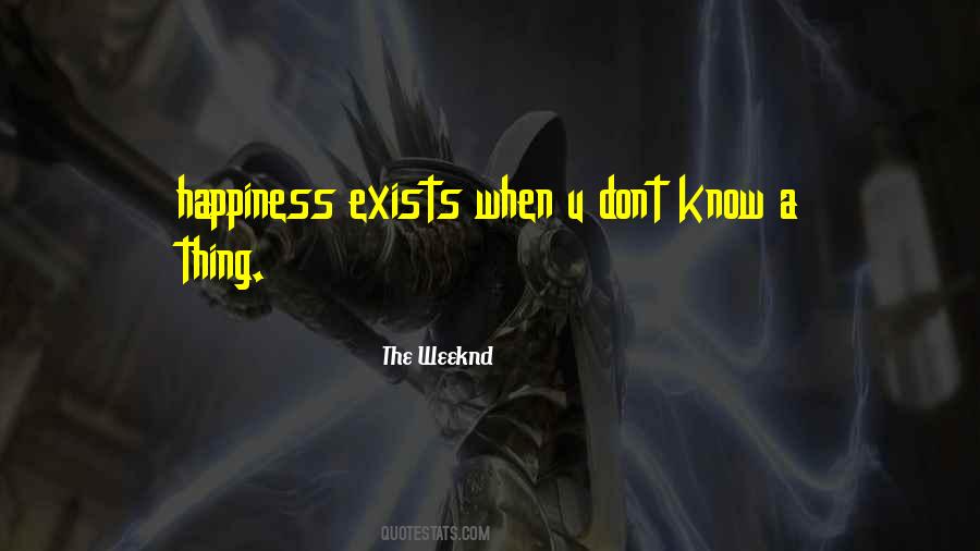 U Dont Know Quotes #1167560