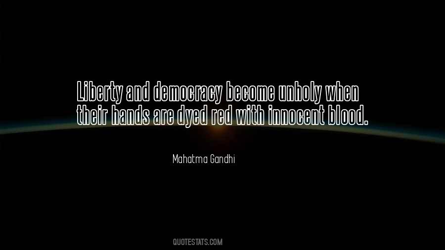 Liberty Democracy Quotes #1224105