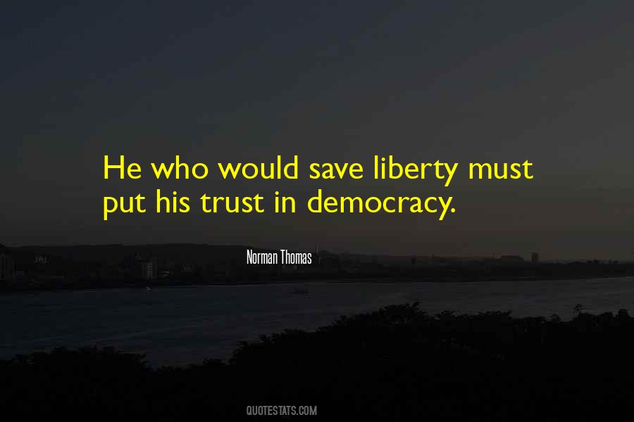 Liberty Democracy Quotes #1606556