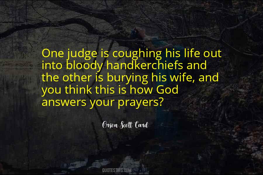God Answers Our Prayers Quotes #1041777