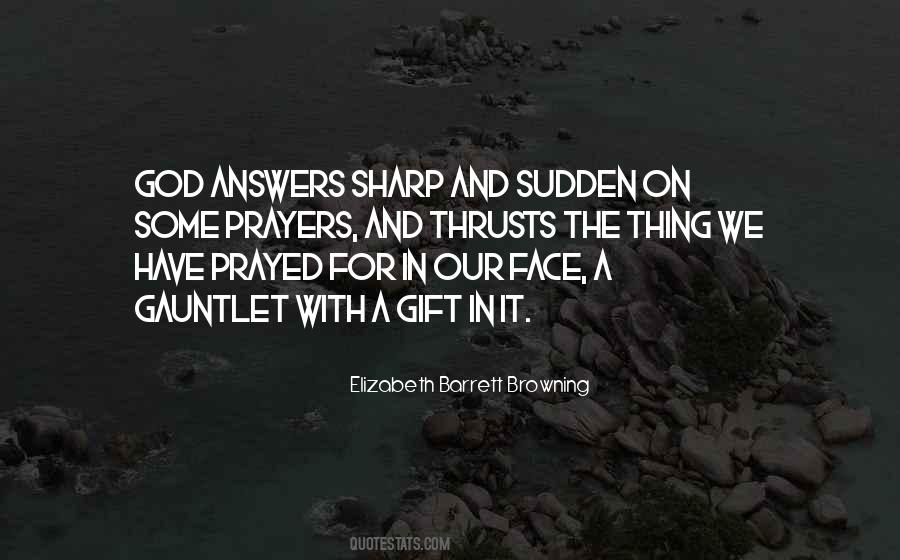 God Answers Our Prayers Quotes #159224