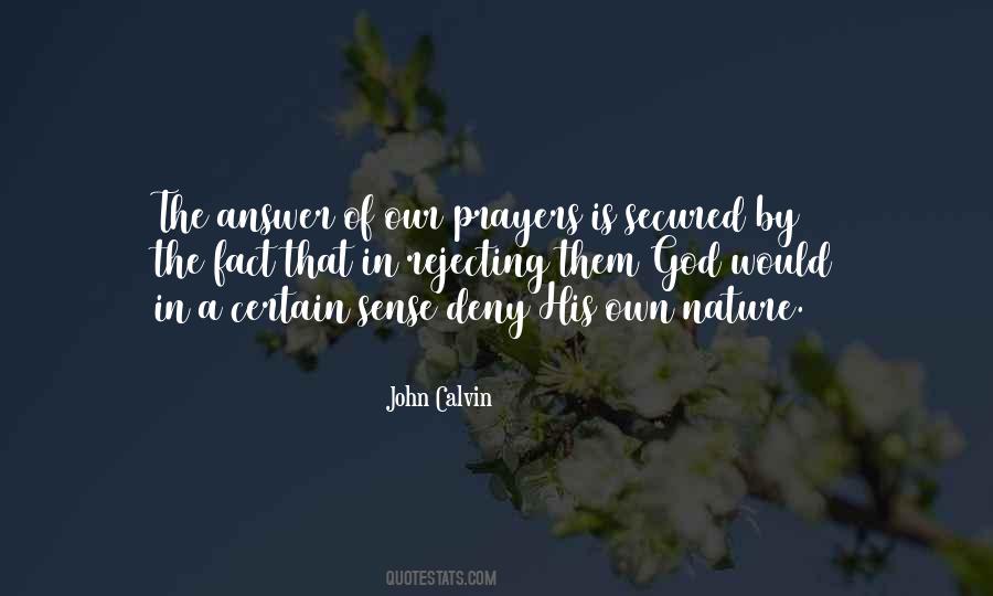 God Answers Our Prayers Quotes #440138