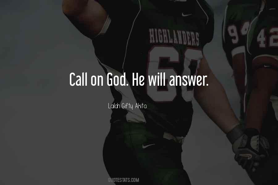 God Answers Our Prayers Quotes #633882