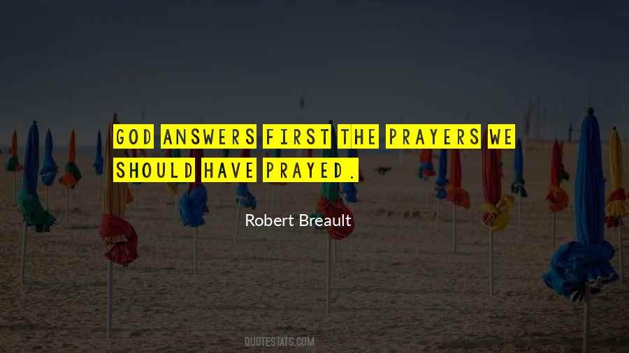 God Answers Our Prayers Quotes #831515