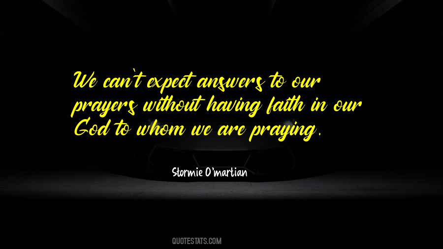 God Answers Your Prayers Quotes #178603
