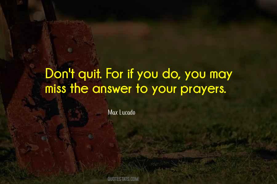 God Answers Your Prayers Quotes #1799145