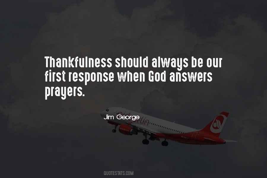 God Answers Your Prayers Quotes #641810