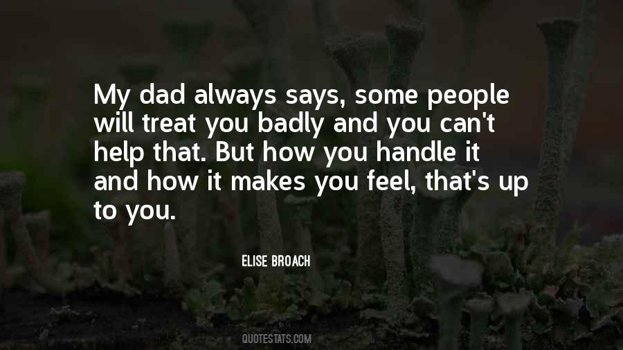 Treat Me Badly Quotes #1710427