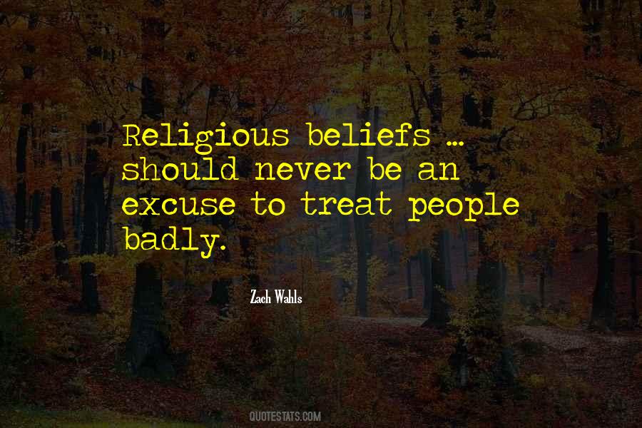 Treat Me Badly Quotes #1791066