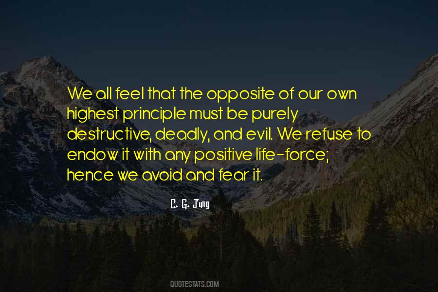 Opposite Of Fear Quotes #1710656