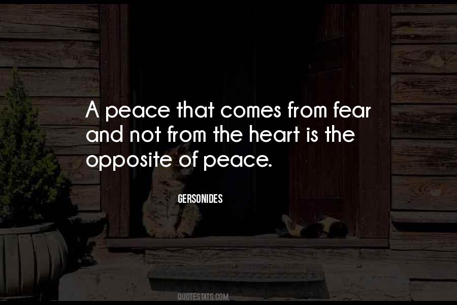 Opposite Of Fear Quotes #790829