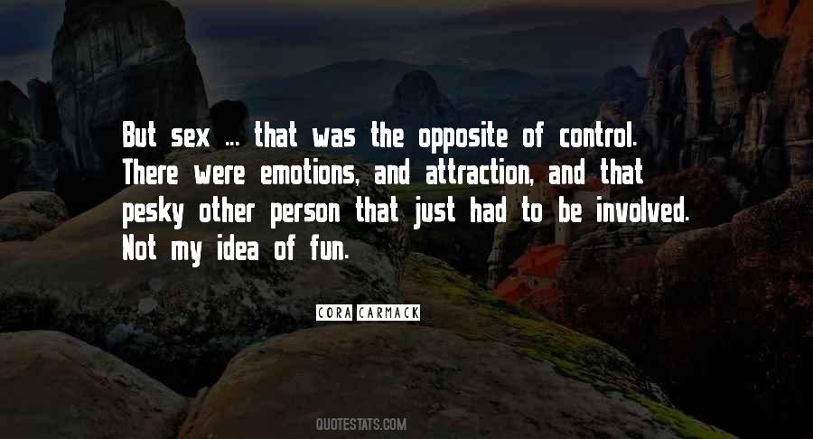 Opposite Of Fear Quotes #945005