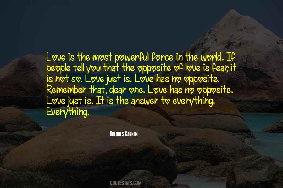 Opposite Of Fear Quotes #997006