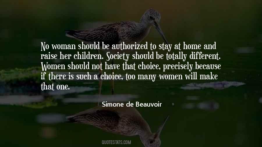 A Woman Should Be Quotes #347134