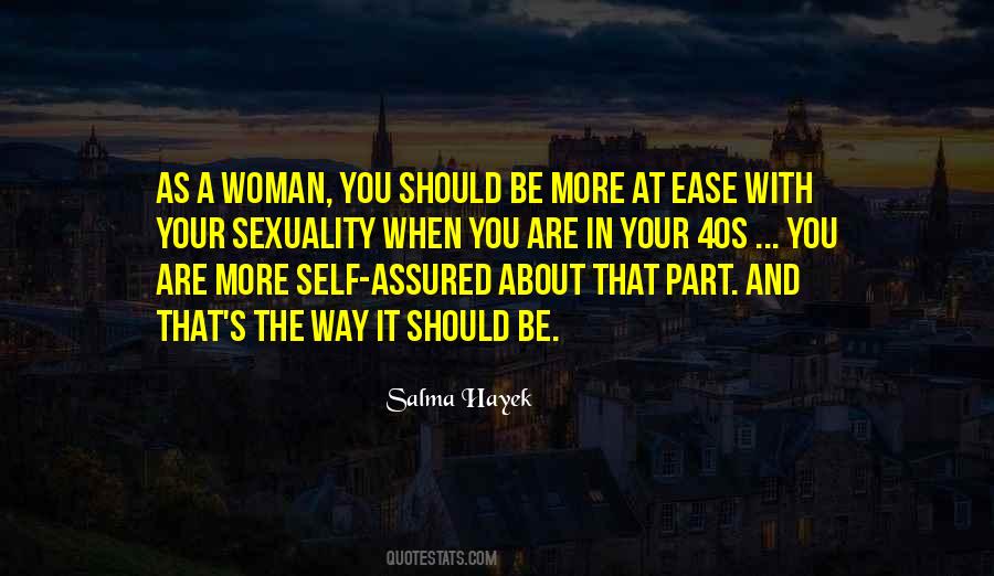 A Woman Should Be Quotes #57691