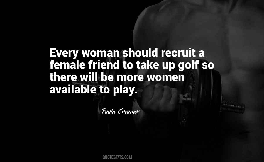 A Woman Should Be Quotes #99950