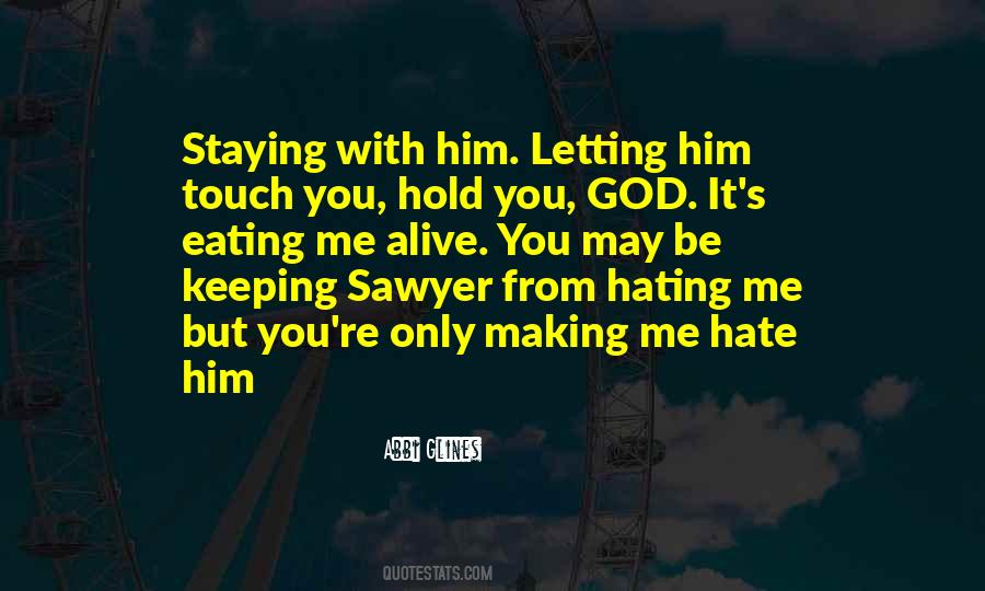 God Be With Me Quotes #199958