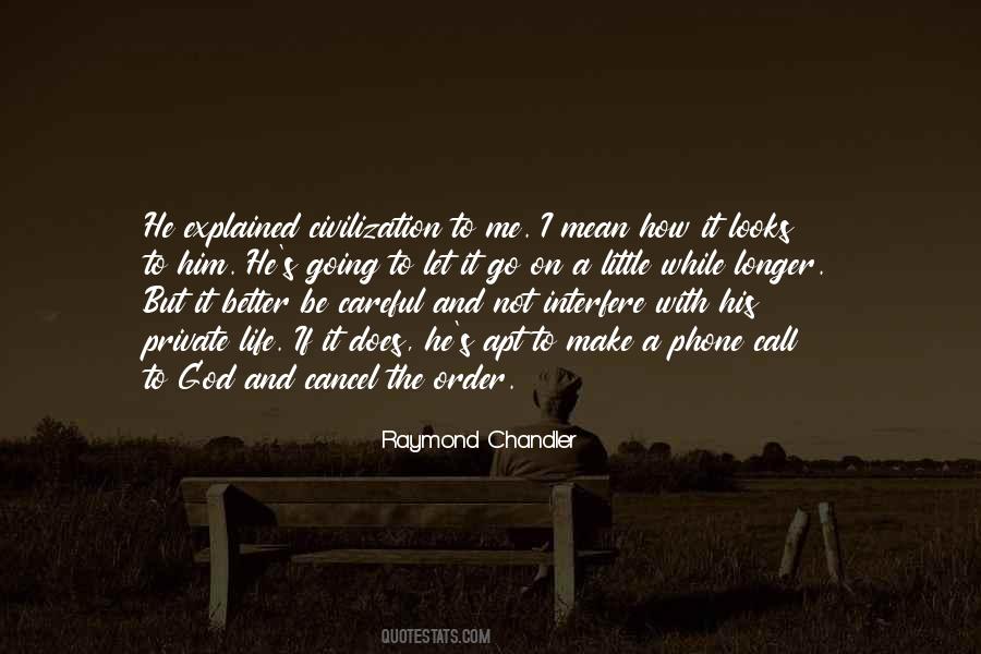 God Be With Me Quotes #525937