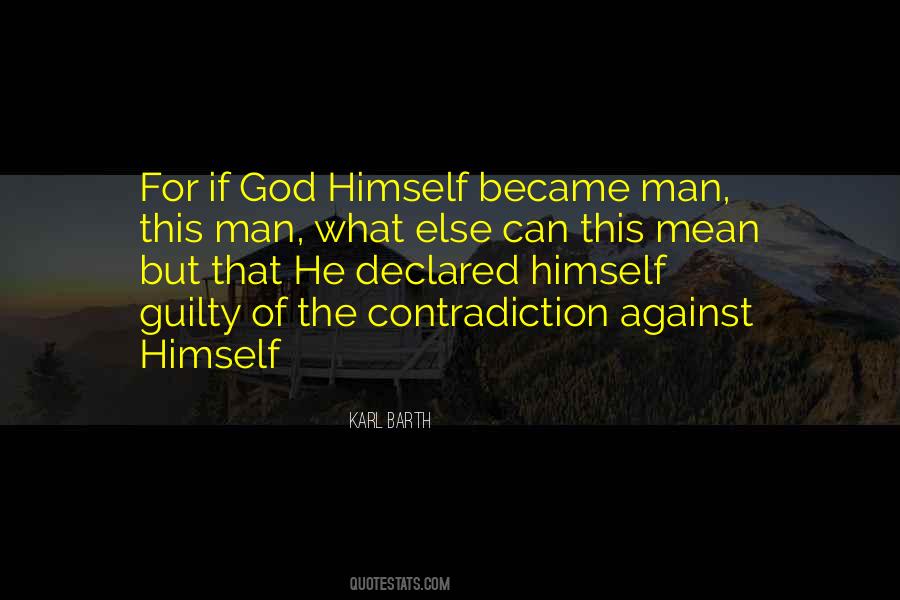 God Became Man Quotes #1613967