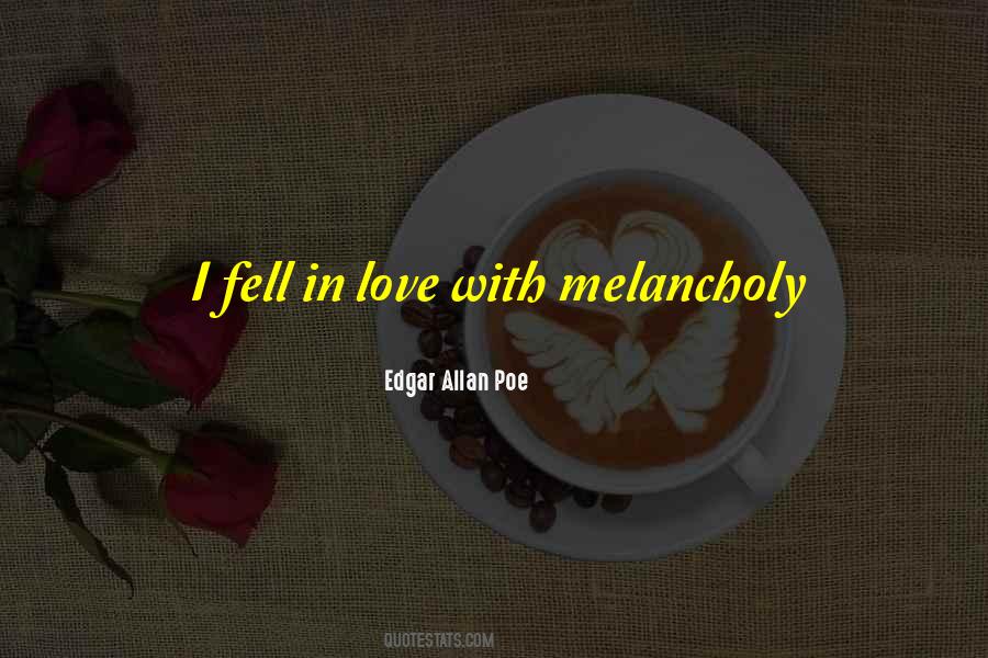 I Fell In Love Quotes #1219846