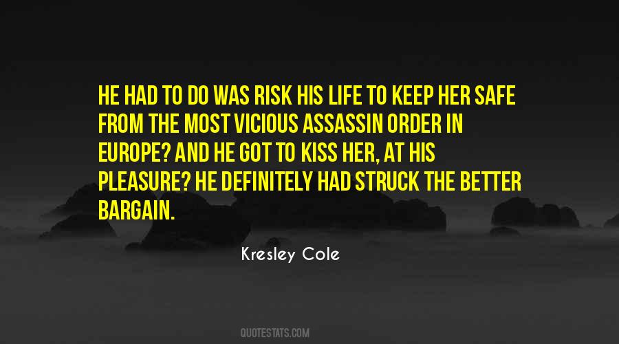Quotes About Life At Risk #801183