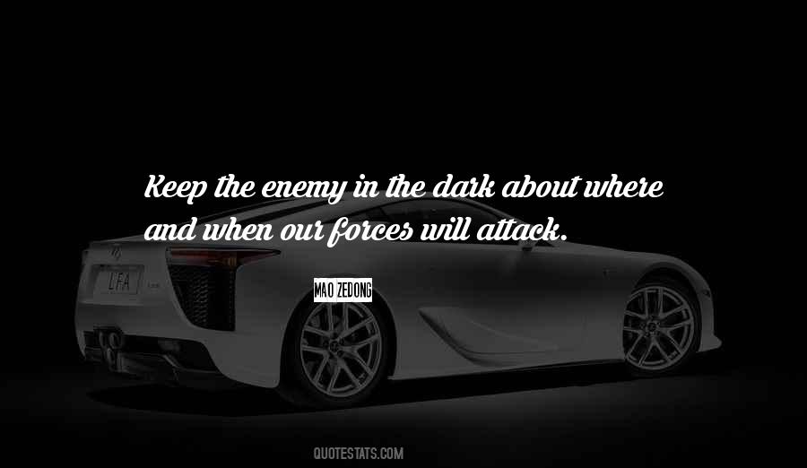 Enemy Attack Quotes #270827
