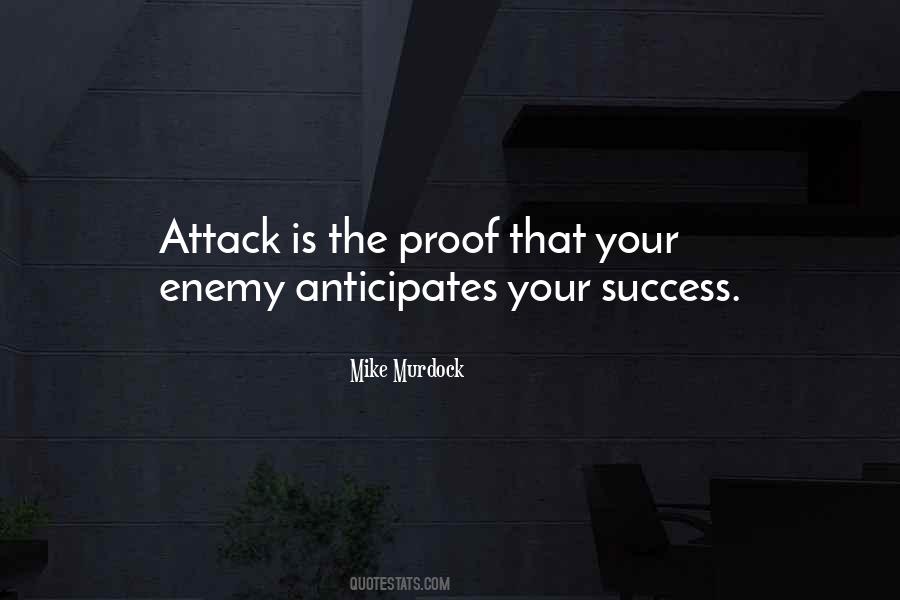 Enemy Attack Quotes #778201
