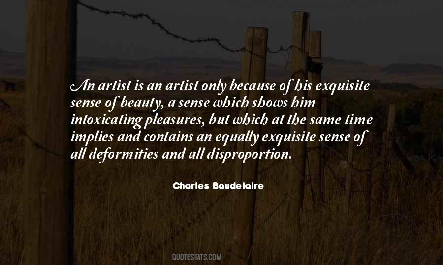 There Is No Exquisite Beauty Without Quotes #761014